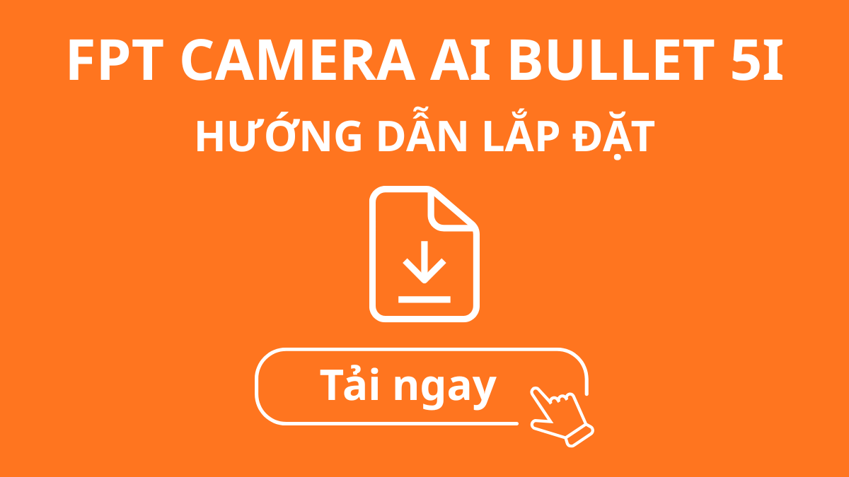 FPT Camera AI Bullet 5I